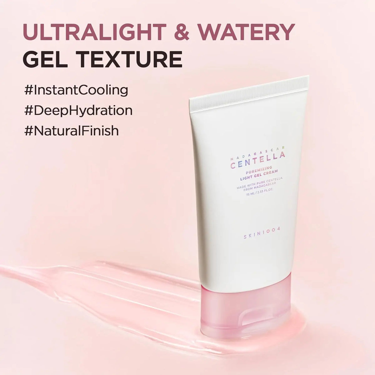 Madagascar Centella Poremizing Light Gel Cream 75ml SKIN1004